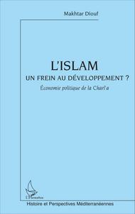 L'Islam un frein au développement