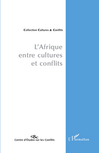 L'Afrique, entre cultures et conflits