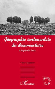 Géographie sentimentale du documentaire