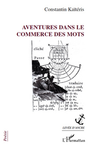 Aventures dans le commerce des mots