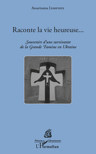 Raconte la vie heureuse...