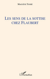 Les sens de la sottise chez Flaubert