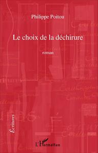 Le choix de la déchirure