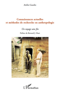 Connaissances actuelles et méthodes de recherche en anthropologie