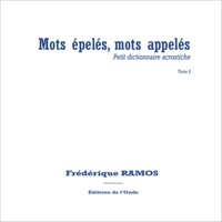 MOTS EPELES, MOTS APPELES