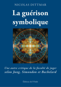 LA GUERISON SYMBOLIQUE