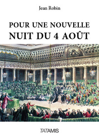 Pour une nouvelle nuit du 4 août - pour que cesse la sous-France