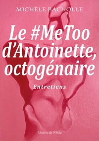Le #MeToo d'Antoinette, octogénaire (Entretien)