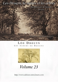 Léo Drouyn, les arbres et la nature