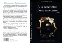 À la rencontre d'une rencontre