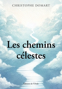 Les chemins célestes