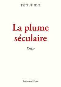 La plume séculaire