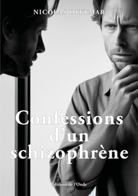 CONFESSIONS D'UN SCHIZOPHRENE