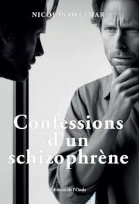 CONFESSIONS D'UN SCHIZOPHRENE