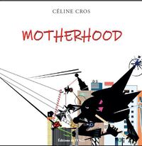 MOTHERHOOD