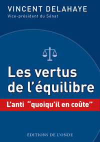 LES VERTUS DE L'EQUILIBRE
