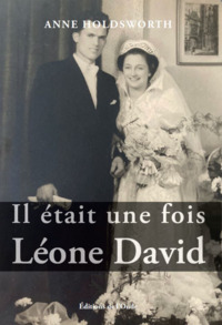 IL ETAIT UNE FOISAE  LEONE DAVID