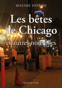 Les bêtes de Chicagos