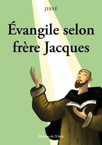 Évangile selon frère Jacques