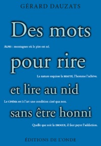 DES MOTS POUR RIRE ET LIRE AU NID SANS ETRE HONNI