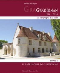 GRADIGNAN, 1914 - 2014 TOME 1 - TOME1