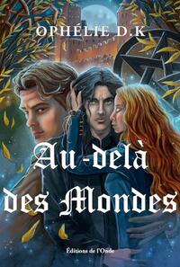 AU-DELA DES MONDES