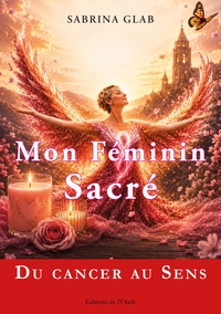 Mon Féminin Sacré
