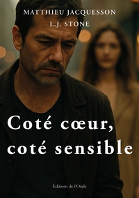 COTE COEUR, COTE SENSIBLE