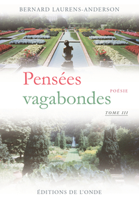 PENSEES VAGABONDES - TOME 3