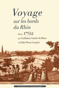 VOYAGE SUR LES BORDS DU RHIN FAIT EN 1792