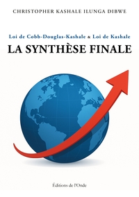 LA LOI DE KASHALE - SYNTHESE FINALE
