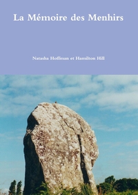 LA MEMOIRE DES MENHIRS