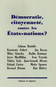 DEMOCRATIE, CITOYENNETE, CONTRE LES ETATS-NATIONS ?