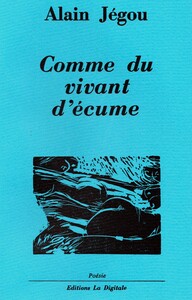 Comme du vivant d'écume