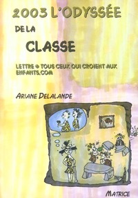 2003 L'Odysee De La Classe