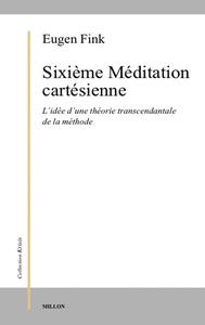 SIXIEME MEDITATION CARTESIENNE