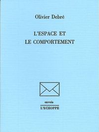 ESPACE ET LE COMPORTEMENT