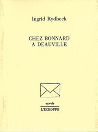 CHEZ BONNARD A DEAUVILLE