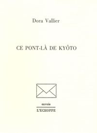 CE PONT-LA DE KYOTO