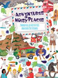 Adventures in Noisy Places 1ed -anglais-