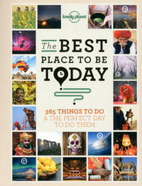 The Best Place to be Today 1ed -anglais-