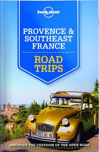 Road Trips Provence & Southeast France 1ed -anglais-