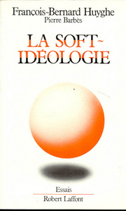 La soft idéologie