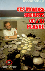 Ces mondes secrets où j'ai plongé