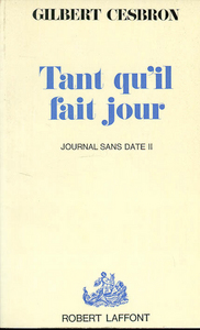 Tant qu'il fait jour - Journal sansdate II