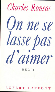 On ne se lasse pas d'aimer