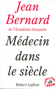 Un médecin dans le siècle