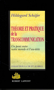 Théorie et pratique de la transcommunication