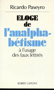 Eloge de l'analphabetisme