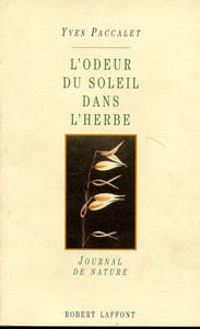 L'odeur du soleil dans l'herbe